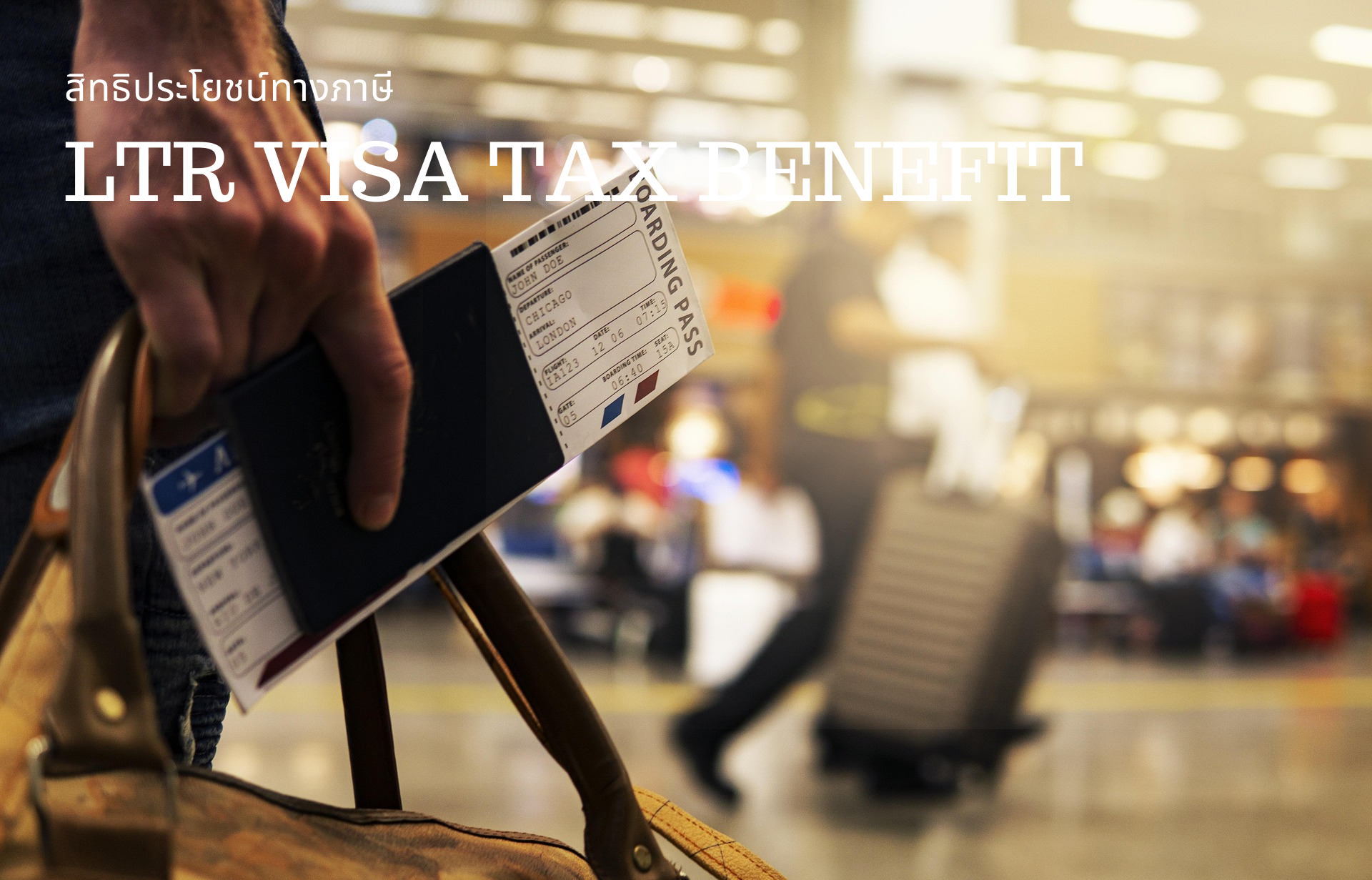 LTR Visa Tax Benefit